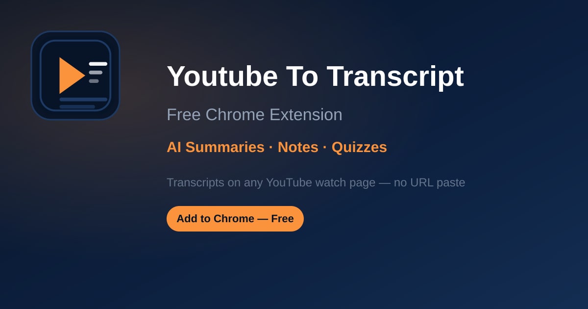 YouTube To Transcript Free Chrome Extension AI Summaries